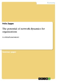 Cover The potential of network dynamics for organizations