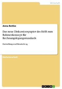 Cover Das neue Diskussionspapier des IASB zum Rahmenkonzept für Rechnungslegungsstandards