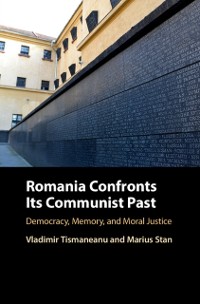 Cover Romania Confronts its Communist Past