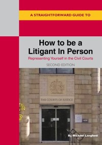 Cover Straightforward Guide to How to be a Litigant in Person