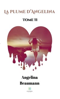 Cover La plume d’Angelina - Tome II