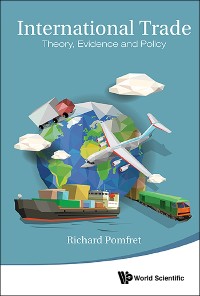 Cover INTERNATIONAL TRADE: THEORY, EVIDENCE AND POLICY