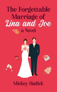 Cover The Forgettable Marriage of Lina and Joe