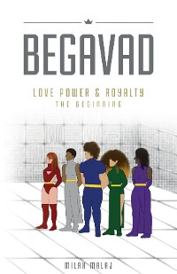 Cover Begavad - Love, Power and Royalty
