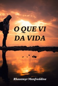 Cover O Que Vi Da Vida