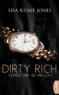 Cover Dirty Rich - Verbotene Sehnsucht