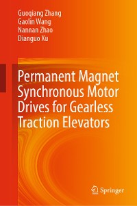 Cover Permanent Magnet Synchronous Motor Drives for Gearless Traction Elevators