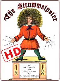 Cover The Struwwelpeter or Merry Stories and Funny Pictures (HD)