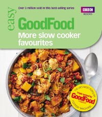 Cover Good Food: More Slow Cooker Favourites