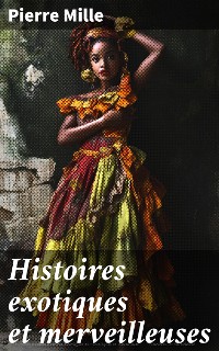 Cover Histoires exotiques et merveilleuses