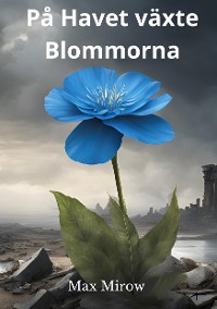 Cover På Havet växte Blommorna