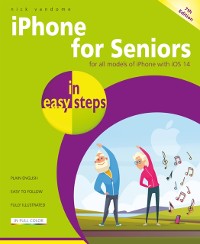 Cover iPhone for Seniors in easy steps, 7th edition