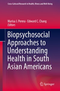 Cover Biopsychosocial Approaches to Understanding Health in South Asian Americans