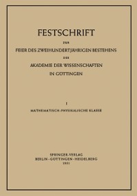 Cover Festschrift zur Feier des Zweihundertjährigen Bestehens der Akademie der Wissenschaften in Göttingen