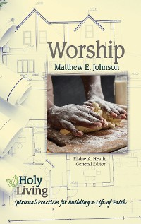Cover Holy Living: Worship