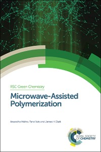 Cover Microwave-Assisted Polymerization