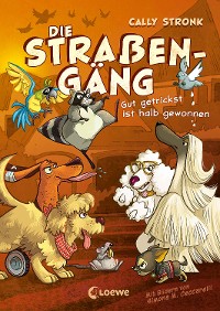 Cover Die Straßengäng (Band 2) - Gut getrickst ist halb gewonnen