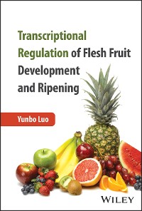 Cover Transcriptional Regulation of Flesh Fruit Development and Ripening