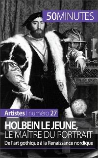 Cover Holbein le Jeune, le maître du portrait