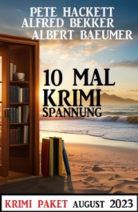 Cover 10 Mal Krimi Spannung August 2023: Krimi Paket