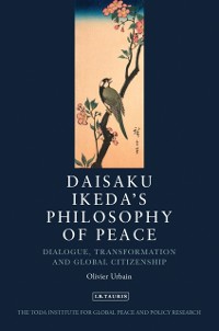 Cover Daisaku Ikeda''s Philosophy of Peace