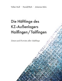 Cover Die Häftlinge des KZ-Außenlagers Hailfingen/Tailfingen