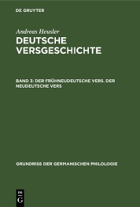 Cover Der frühneudeutsche Vers. Der neudeutsche Vers