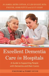 Cover Excellent Dementia Care in Hospitals