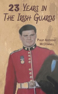 Cover 23 Years in The Irish Guards