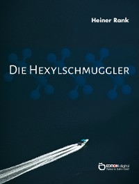 Cover Die Hexylschmuggler