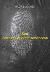 Cover Das Bauhandwerkerpfandrecht