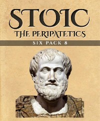 Cover Stoic Six Pack 8 - The Peripatetics (Illustrated)