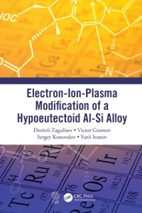 Cover Electron-Ion-Plasma Modification of a Hypoeutectoid Al-Si Alloy