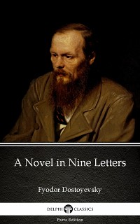 Cover A Novel in Nine Letters by Fyodor Dostoyevsky