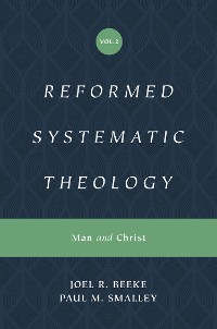 Cover Reformed Systematic Theology, Volume 2