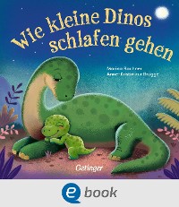 Cover Wie kleine Dinos schlafen gehen