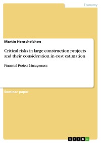 Cover Critical risks in large construction projects and their consideration in cost estimation