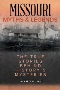 Cover Missouri Myths and Legends