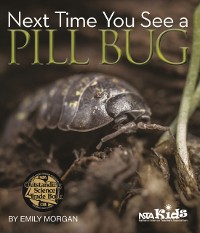 Cover Next Time You See a Pill Bug