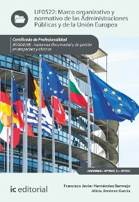 Cover Marco organizativo y normativo de las Administraciones Públicas y de la Unión Europea. ADGG0308