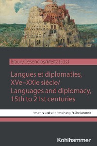 Cover Langues et diplomaties, XVe-XXIe siècle / Languages and diplomacy, 15th to 21st centuries