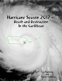 Cover Hurricane Season 2017 -  Death and Destruction In the Caribbean