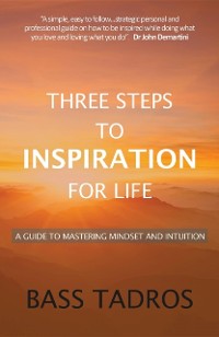 Cover Three Steps to Inspiration for Life