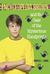 Cover Encyclopedia Brown and the Case of the Mysterious Handprints
