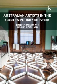 Cover Australian Artists in the Contemporary Museum