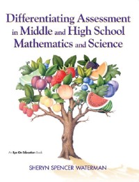 Cover Differentiating Assessment in Middle and High School Mathematics and Science
