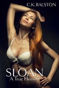Cover Sloan: A True Hotwife