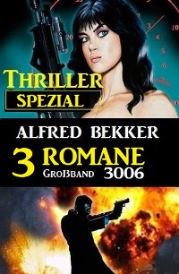 Cover Thriller Spezial Großband 3006 - 3 Romane