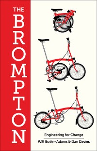 Cover The Brompton: Engineering for Change