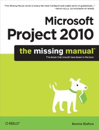 Cover Microsoft Project 2010: The Missing Manual
